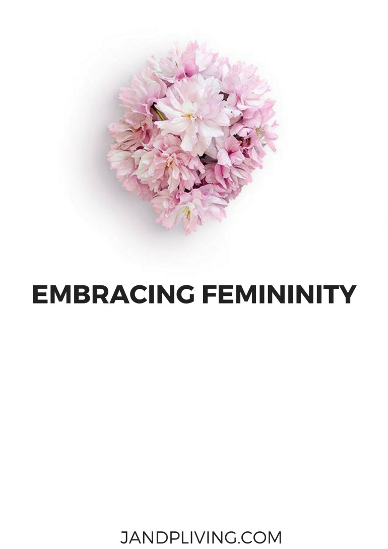 EMBRACING FEMININITY SC